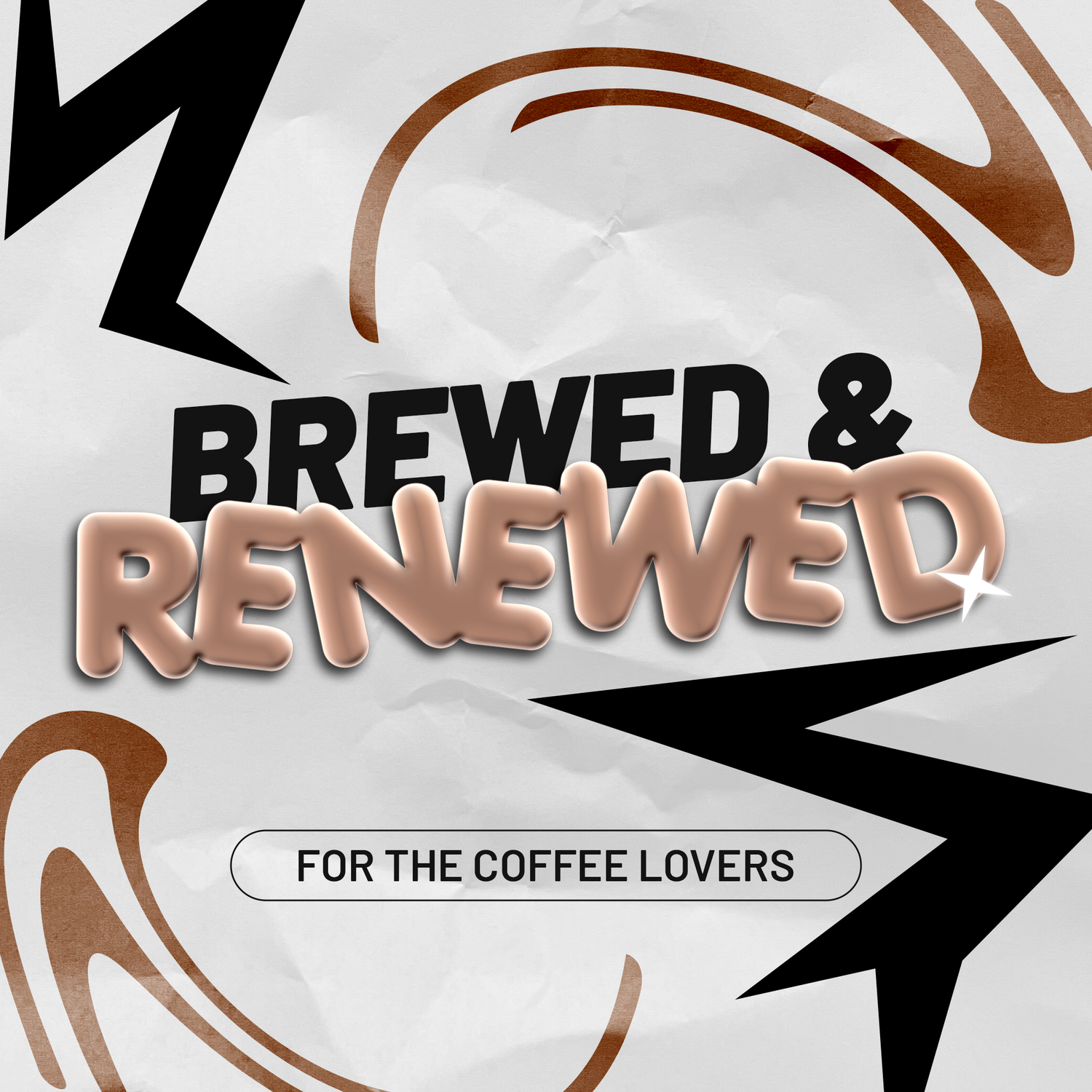 Brewed and Renewed